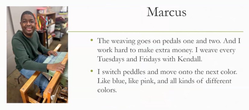 Slide with a photo of a young man sitting at a floor loom and text describing his weaving work